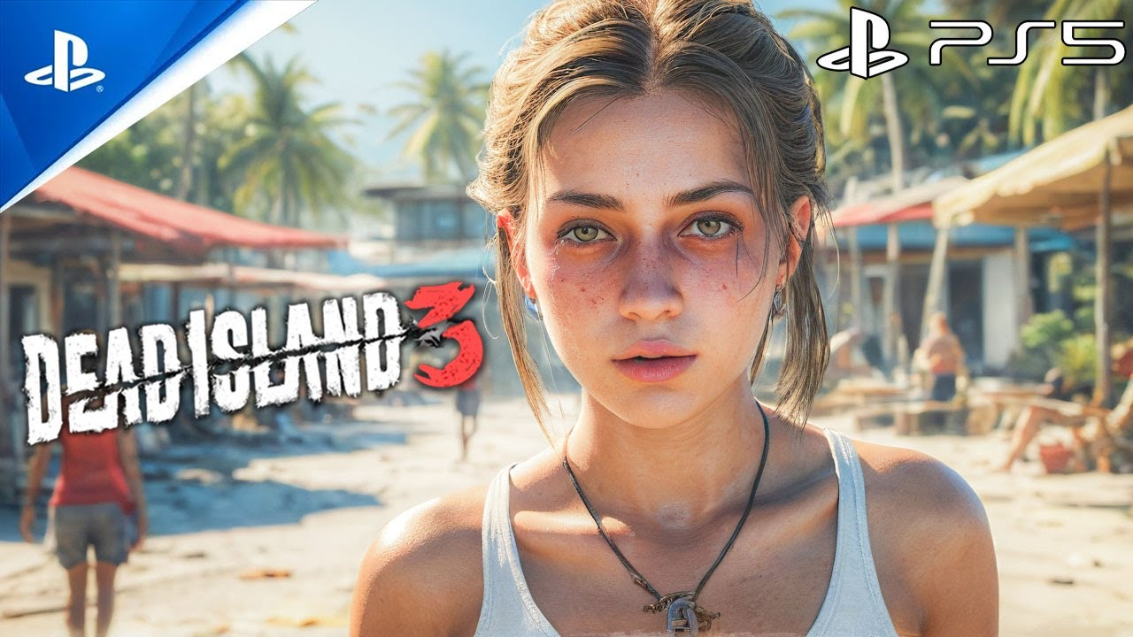 Dead Island 3: 2028’de Çıkması Planlanıyor