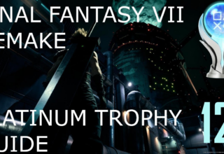 FF7 Remake Platin Hakkında Düşünceler: Hızlandırılmış İlerleme